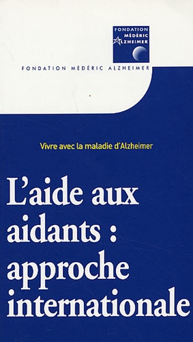 L'aide Aux Aidants : Approche Internationale