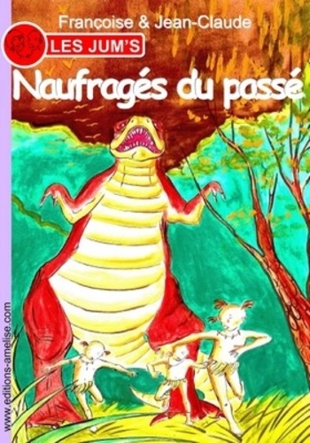 Les Jum's Tome 2 - Naufragés Du Passé