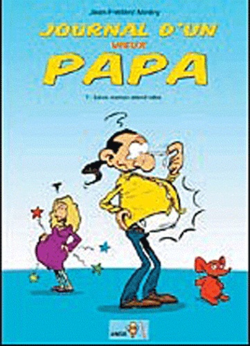 Journal d'un vieux papa, Tome 1 : Future maman attend bébé