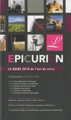 L'épicurien - Le Guide 2010 De L'art De Vivre