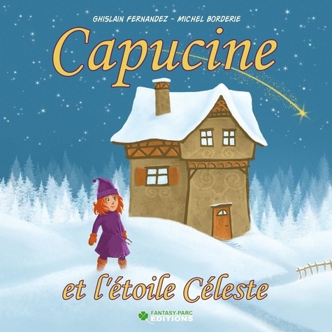 Capucine Et L'étoile Céleste