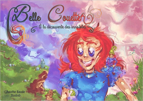 Belle Couette - A La Recherche Des Invisibles
