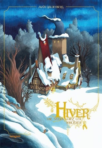 Une Saison Chez Les Sorcières - Tome 2 - Hiver
