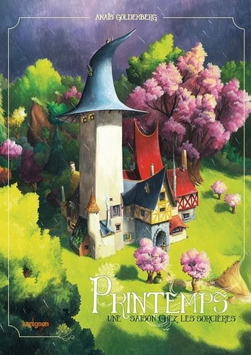 Une Saison Chez Les Sorcières - Tome 3 - Printemps