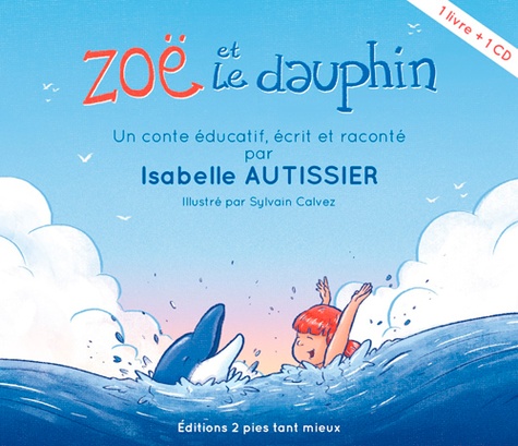 Zoë Et Le Dauphin - (1 Cd Audio)