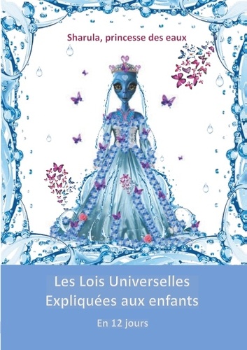 Les Lois Universelles expliquées aux enfants