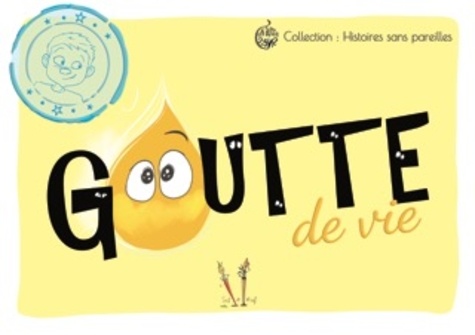 Goutte De Vie - Garçon