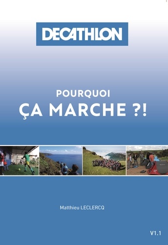Decathlon Pourquoi ça marche ?!