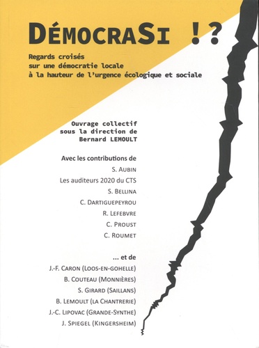Démocrasi !? - Regards Croisés Sur Une Démocratie Locale À La Hauteur De L'urgence Écologique Et Sociale