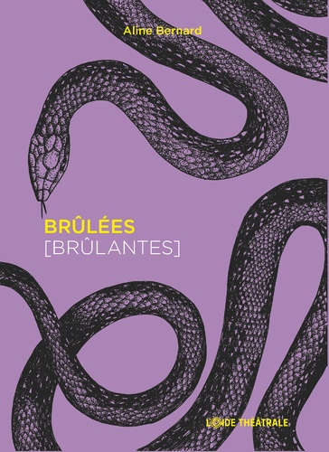 Brûlées - Brûlantes