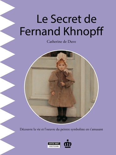 Le Secret De Fernand Khnopff