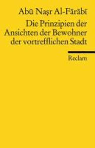 Die Prinzipien der Ansichten der Bewohner der vortrefflichen Stadt