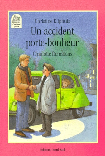 Un Accident Porte-Bonheur