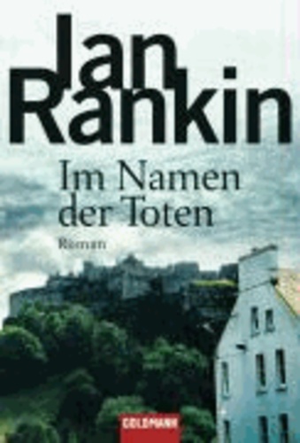 Rankin, I: Im Namen der Toten