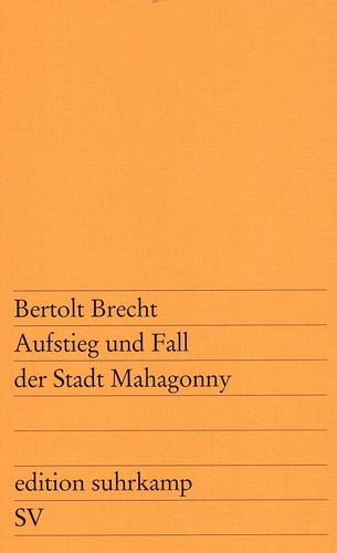 Aufstieg und Fall der Stadt Mahagonny