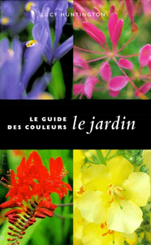 Le Guide Des Couleurs : Le Jardin