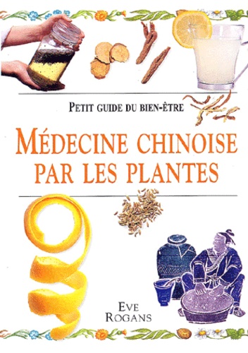 Médecine Chinoise Par Les Plantes