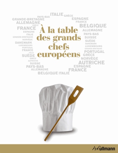 A La Table Des Grands Chefs Européens
