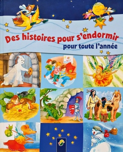 Des Histoires Pour S'endormir Pour Toute L'année