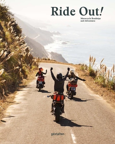 Ride Out ! - Motorcycle Roadtrips And Adventures
