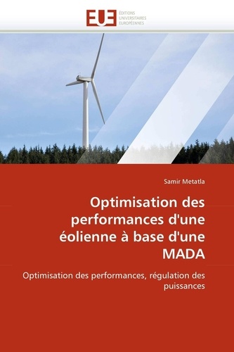 Optimisation des performances d''une éolienne à base d''une MADA