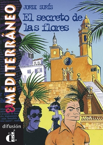 El Secreto De Las Flores