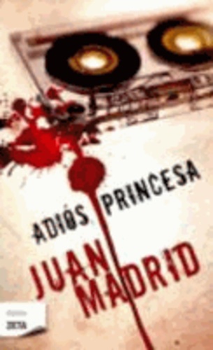 Madrid, J: Toni Romano. Adiós, princesa