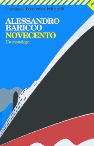 Novecento - Un Monologo