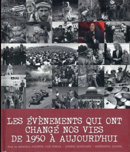 Les Évènements Qui Ont Changé Nos Vies De 1950 À Aujourd'hui