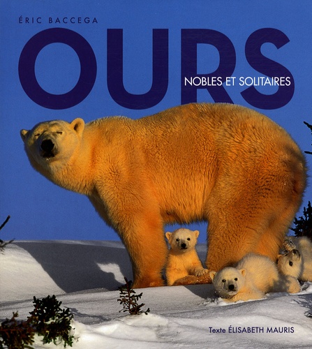 Ours - Nobles Et Solitaires