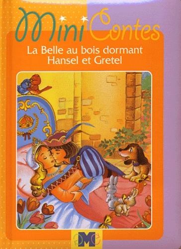 La Belle Au Bois Dormant, Hansel Et Gretel