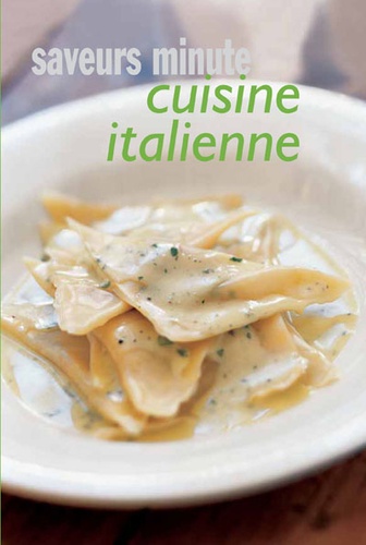 SAVEURS MIN UTE CUISINE ITALIENNE