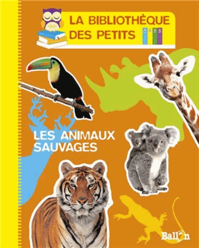 Les Animaux Sauvages