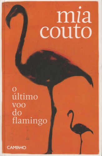 O Ultimo Voo Do Flamingo
