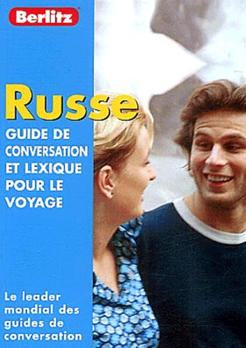Russe - Guide De Conversation Et Lexique Pour Le Voyage