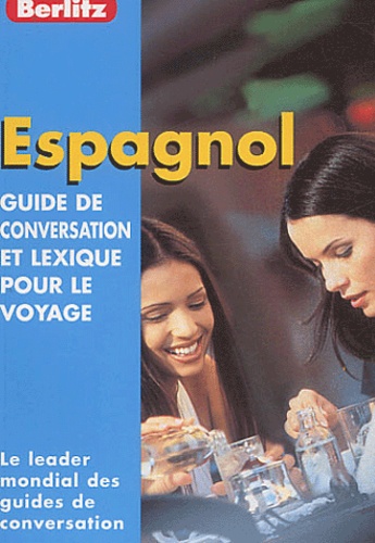 Espagnol - Guide De Conversation