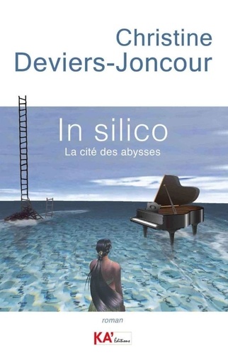 In Silico - La Cité Des Abysses