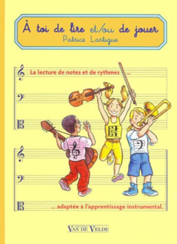 A toi de lire et/ou de jouer