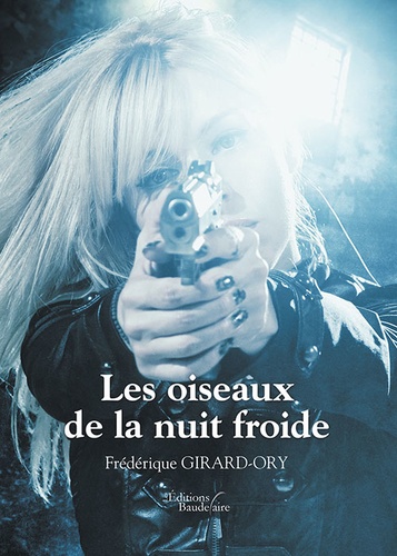 Les Oiseaux De La Nuit Froide