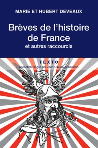 Brèves de l'histoire de France et autres raccurcis