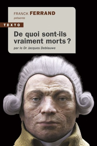 De Quoi Sont-Ils Vraiment Morts ?
