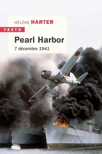 Pearl Harbor - 7 Décembre 1941