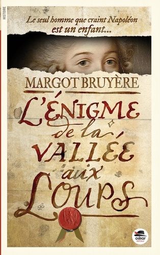 L'énigme De La Vallée-Aux-Loups