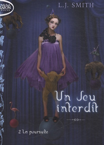 Un Jeu Interdit Tome 2 - La Poursuite