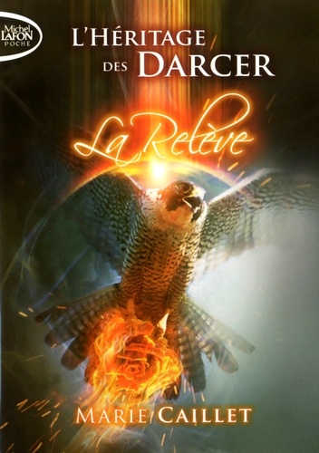 L'héritage Des Darcer - Tome 3 - La Relève