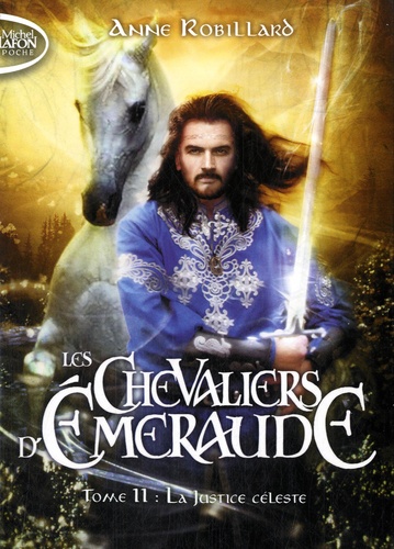 Les Chevaliers D'emeraude - Tome 11 - La Justice Céleste