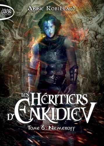 Les Héritiers D'enkidiev Tome 6 - Nemeroff