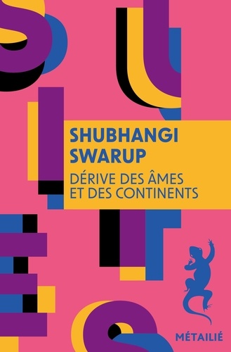 Dérive Des Âmes Et Des Continents