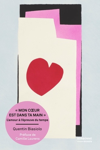 Mon Coeur Est Dans Ta Main - L'amour À L'épreuve Du Temps