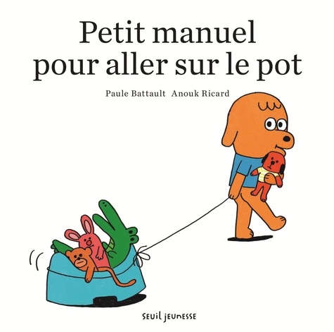 Petit Manuel Pour Aller Sur Le Pot